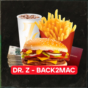 Dr. Z的專輯Back 2 Mac (Explicit)