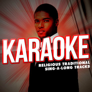Karaoke - Religious Traditional Sing a Long Tracks