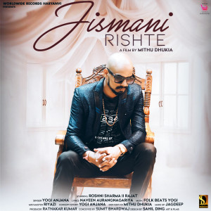 Listen to Jismani Rishte song with lyrics from Yogi Anjana