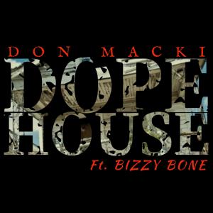 Bizzy Bone的專輯Dope House (feat. Bizzy Bone) [Special Version] [Explicit]