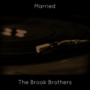 The Brook Brothers的專輯Married