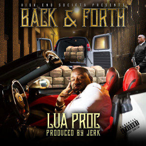 ดาวน์โหลดและฟังเพลง Back&Forth (Explicit) พร้อมเนื้อเพลงจาก Lua Proc