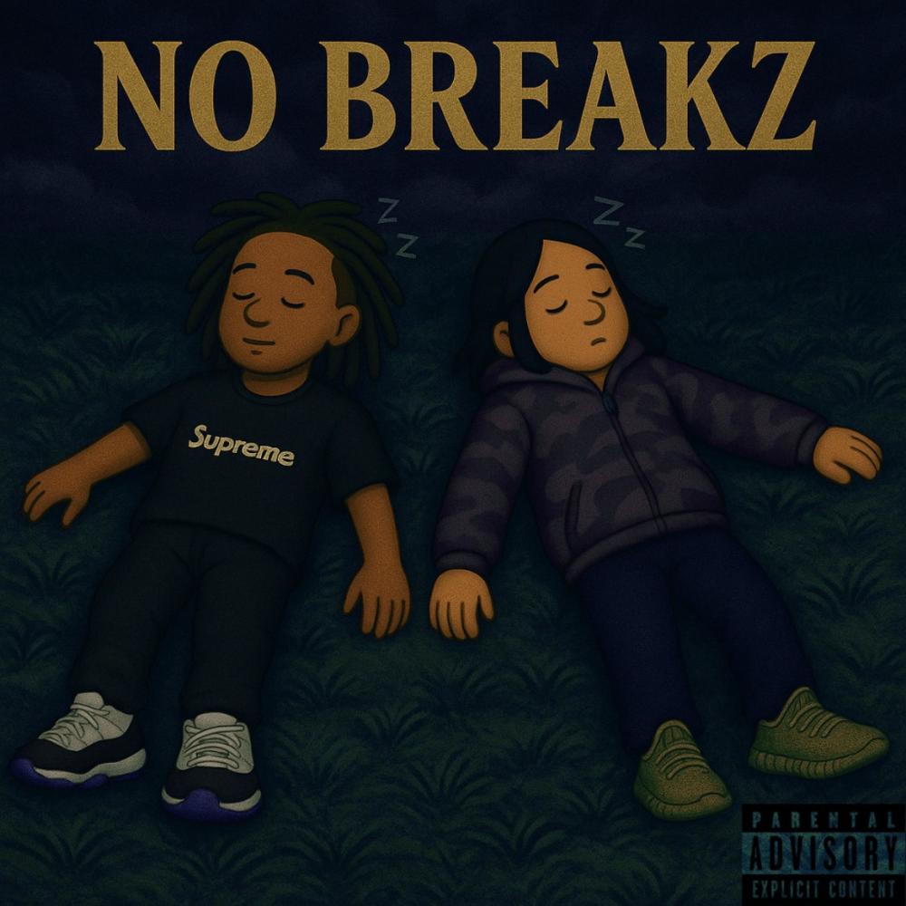 nobreakz (feat. cokeboytris) (Explicit)