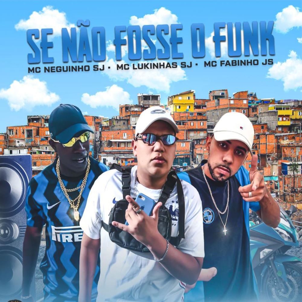 Se Não Fosse o Funk