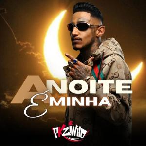 收聽MC Pkzinho的A NOITE E MINHA歌詞歌曲