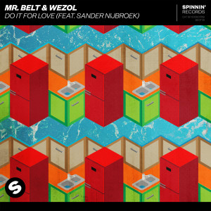 收聽Mr. Belt & Wezol的Do It For Love (feat. Sander Nijbroek) [Extended Mix] (Extended Mix)歌詞歌曲