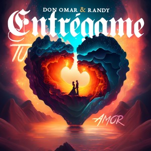 Entrégame Tu Amor dari Don Omar