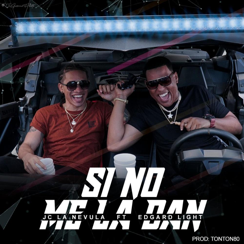 Si No Me La Dan (feat. Edgar Light) (Explicit)