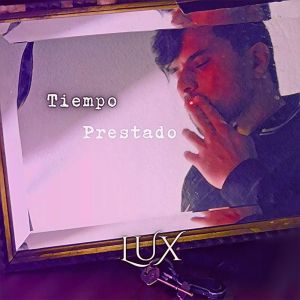 Lux的專輯Tiempo Prestado