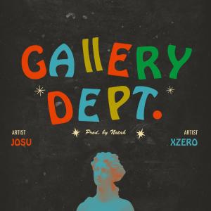 Josú的專輯Gallery Dept. (feat. Xzero) [Explicit]