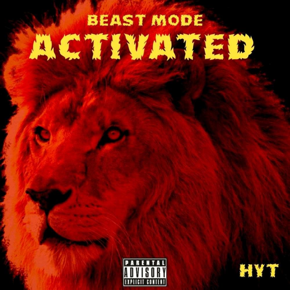 Activated (Beast Mode) (Explicit)