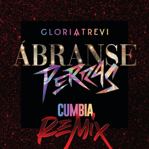 Gloria Trevi的專輯Ábranse Perras