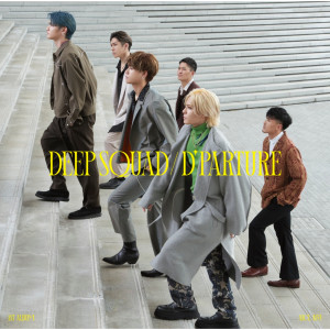 DEEP SQUAD的專輯D'PARTURE