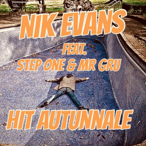 Dengarkan lagu Hit Autunnale (feat. Step One & Mr Gru) (Explicit) nyanyian Nik Evans dengan lirik