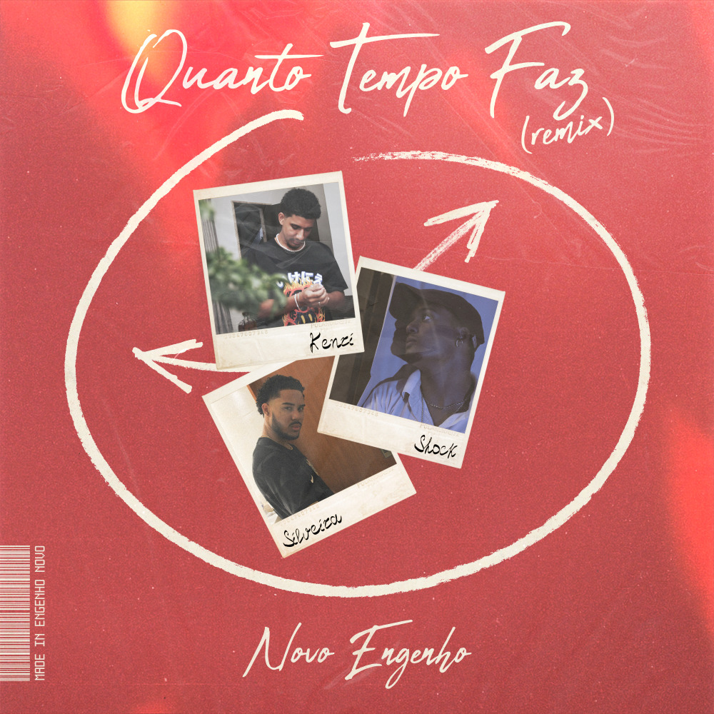 Quanto Tempo Faz (Remix)