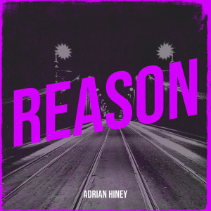 Album Reason from Adrian Hiney