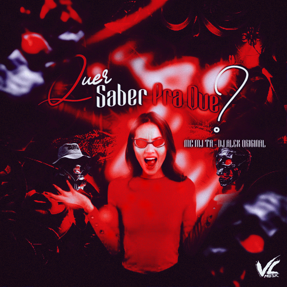 Quer Saber pra Que ? (Explicit)