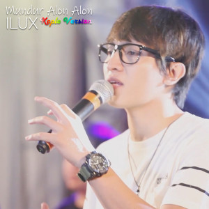 ดาวน์โหลดและฟังเพลง Mundur Alon Alon (Koplo Version) พร้อมเนื้อเพลงจาก Ilux