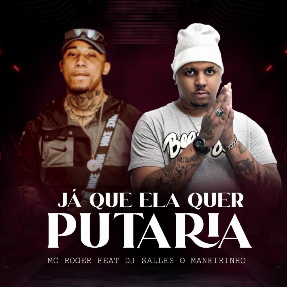 Já Que Ela Quer Putaria (Explicit)