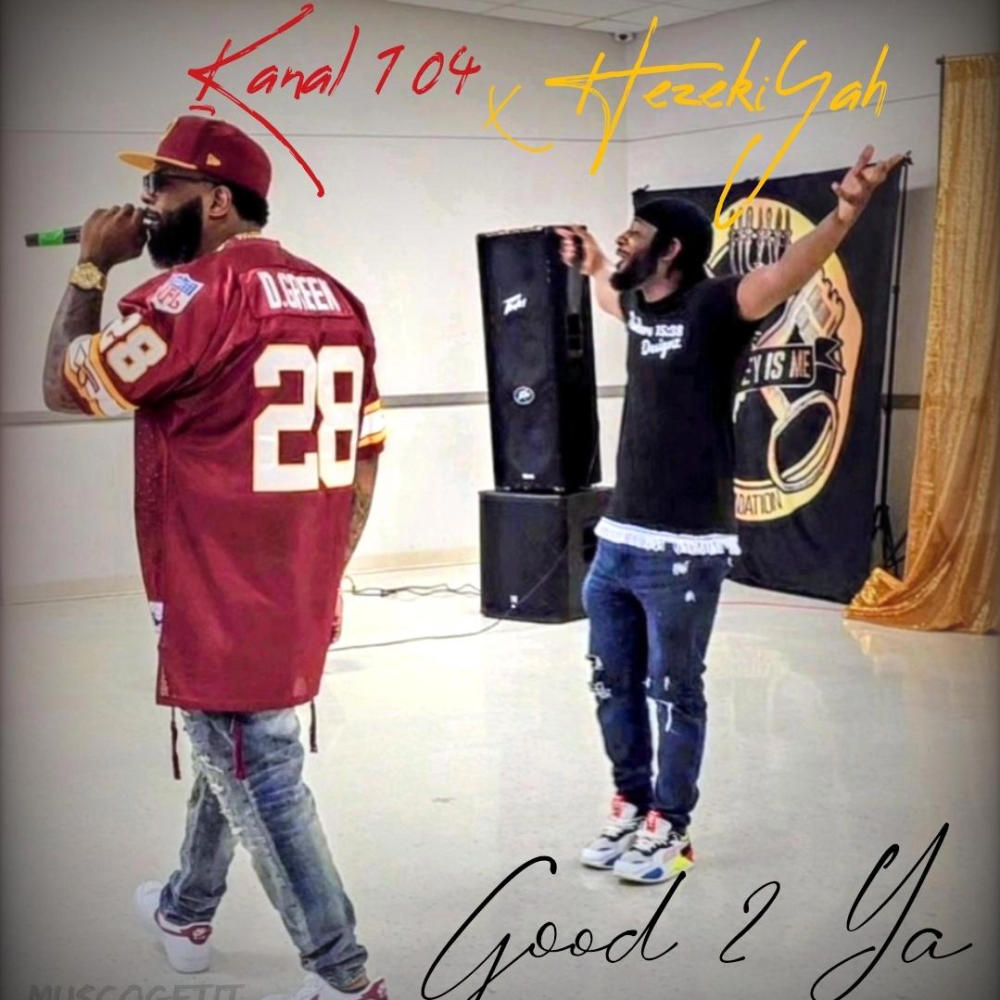 Good To Ya (feat. HezekiYah)