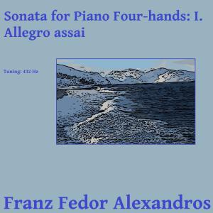 Listen to Sonata for Piano Four-hands: I. Allegro assai song with lyrics from Franz Fedor Alexandros