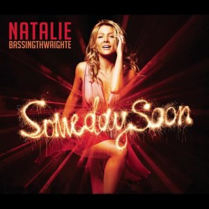 收聽Natalie Bassingthwaighte的Someday Soon歌詞歌曲