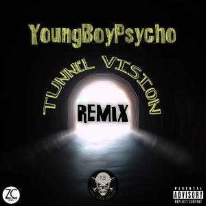 ดาวน์โหลดและฟังเพลง Tunnel Vision (Explicit) พร้อมเนื้อเพลงจาก YoungBoyPsycho