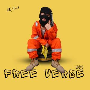 Dengarkan Freeverse 001 lagu dari Ak Hood dengan lirik
