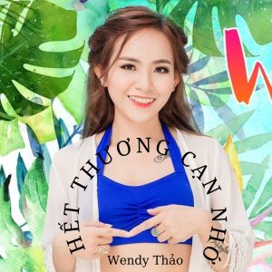 Wendy Thao的专辑Hết Thương Cạn Nhớ (Short Ver)