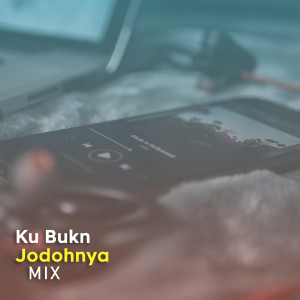Dengarkan lagu Ku Bukn Jodohny nyanyian DJ Andies dengan lirik