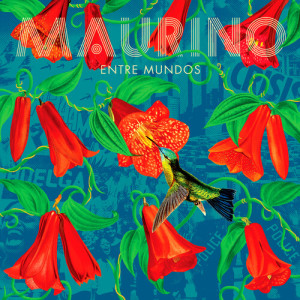 Maurino的專輯Entre Mundos