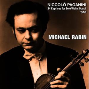 Michael Rabin的專輯Niccolò Paganini: 24 Caprices for Solo Violin, Opus1 (1958)