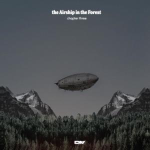 the Airship in the Forest: chapter Three (Explicit)