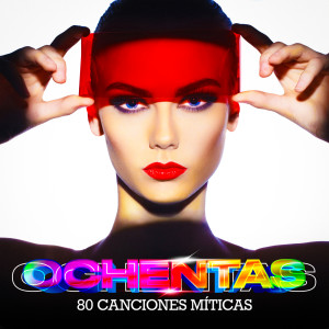 Various的專輯OCHENTAS (80 Canciones Míticas)