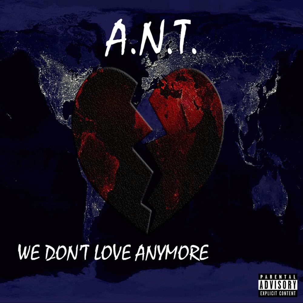 We Don't Love Anymore (Explicit)