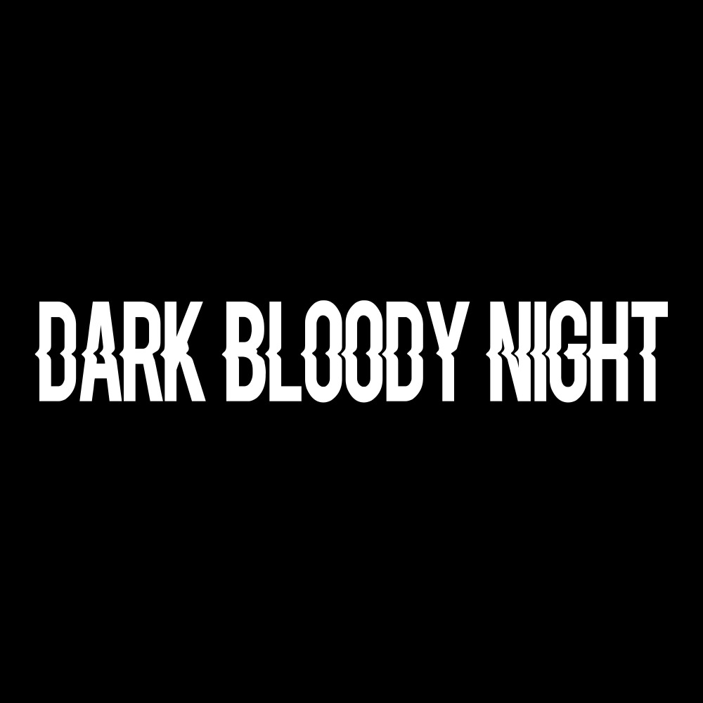 Dark Bloody Night