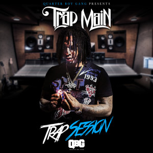 Album Trap Session (Explicit) from Trap Main