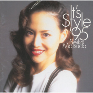 松田聖子的專輯It's Style '95