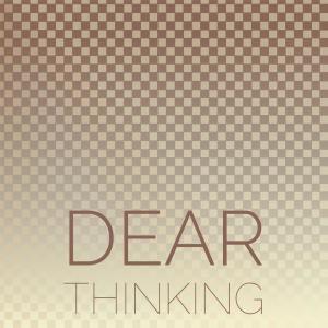 收听Maay Wech的Dear Thinking歌词歌曲