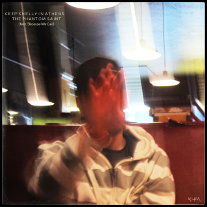 Album The Phantom Saint from Keep Shelly In Athens