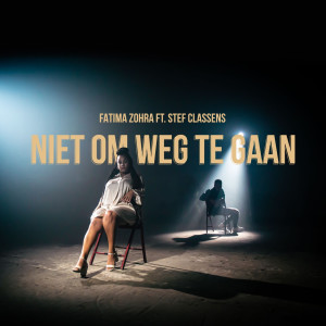 Listen to Niet Om Weg Te Gaan song with lyrics from Fatimazohra