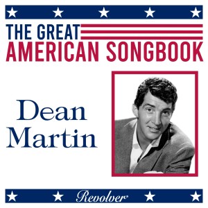Dean Martin的专辑The Great American Song Book: Dean Martin (Volume 1)
