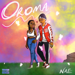 Nae的專輯Oroma (Explicit)