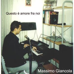 收听Massimo Giancola的Questo è amore fra noi歌词歌曲