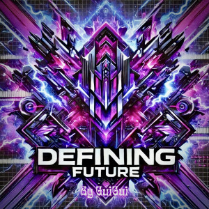 Listen to Defining Future song with lyrics from guigui