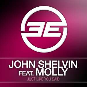 ดาวน์โหลดและฟังเพลง Just Like You Said (Groove Garcia Remix) พร้อมเนื้อเพลงจาก John Shelvin