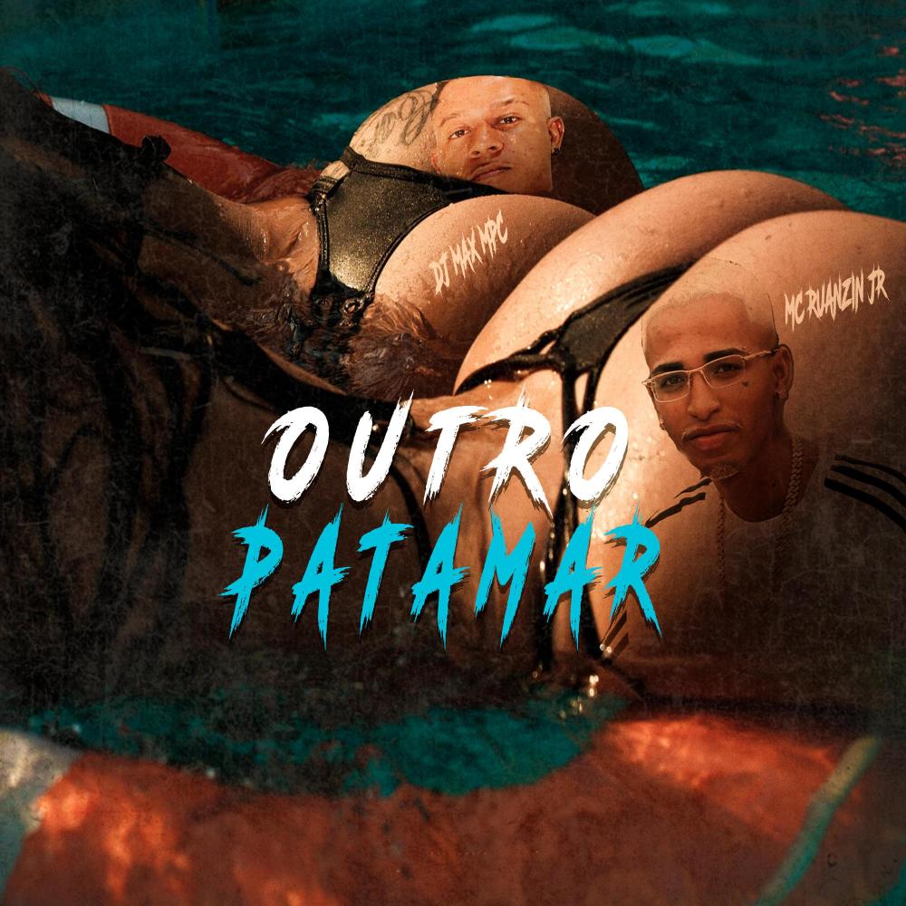 OUTRO PATAMAR (Explicit)
