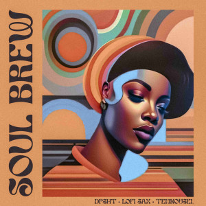 Listen to Soul Brew song with lyrics from Dpsht