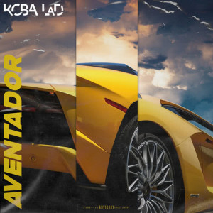 收聽Koba la D的Aventador (Explicit)歌詞歌曲