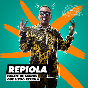 อัลบัม Parate de Manos Que Llegó Repiola ศิลปิน Repiola